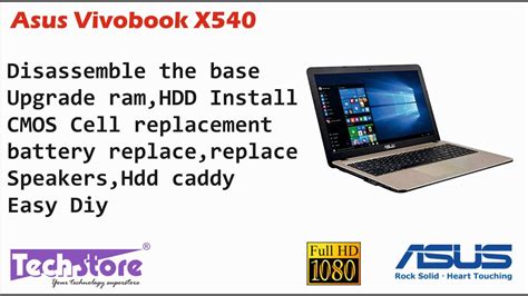 ASUS X540 Disassembly of base upgrade ram install hdd caddy .